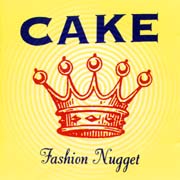 Cake: Fashion Nugget, the album that has 'Italian Leather Sofa'